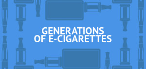 Generations of Electronic Cigarettes